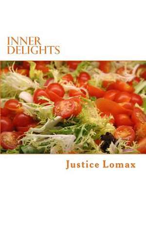 Inner Delights de Justice Lomax