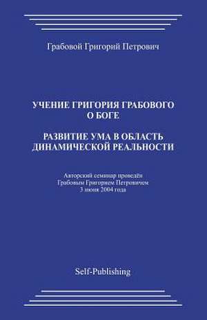 Razvitie Uma V Oblast Dinamicheskoj Realnosti de Grigori Grabovoi