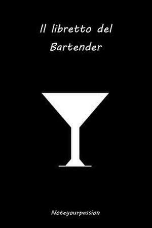 Il Libretto del Bartender de Simone Altospirito