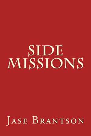 Side Missions de Jase Brantson