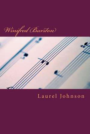 Winifred Burston de MS Laurel E. Johnson