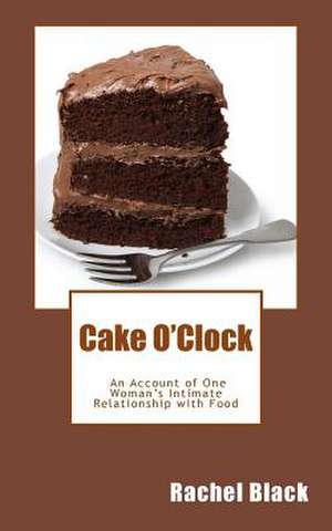 Cake O'Clock de Rachel Black