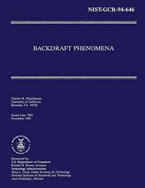 Nist-Gcr-94-646 Backdraft Phenomena de U S Dept of Commerce