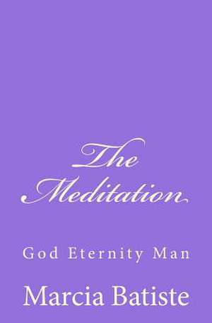 The Meditation de Wilson, Marcia Batiste Smith