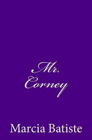 Mr. Corney de Wilson, Marcia Batiste Smith