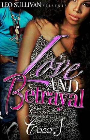 Love and Betrayal de Coco J