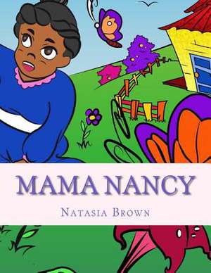 Mama Nancy de Natasia K. Brown