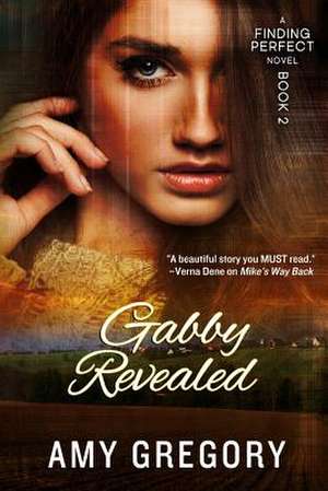 Gabby Revealed de Amy Gregory