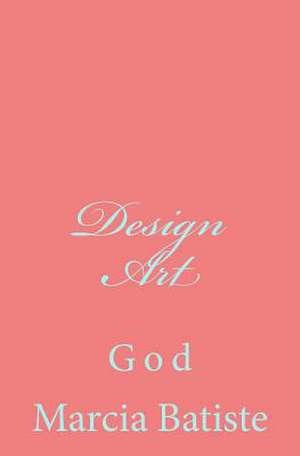 Design Art de Wilson, Marcia Batiste Smith