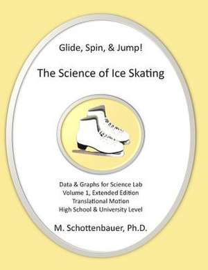 Glide, Spin, & Jump de M. Schottenbauer