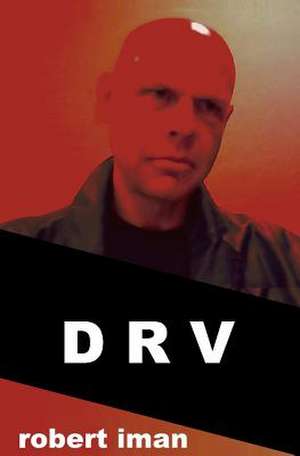 Drv - Directed Remote Viewing de Robert Iman