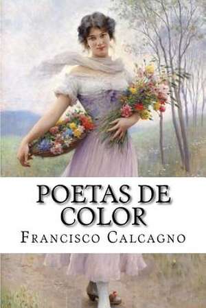 Poetas de Color de Francisco Calcagno