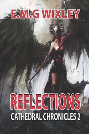 Reflections de Elizabeth Wixley