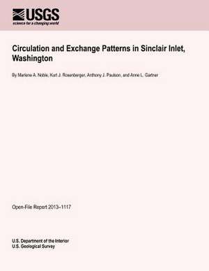 Circulation and Exchange Patterns in Sinclair Inlet, Washington de U. S. Department of the Interior