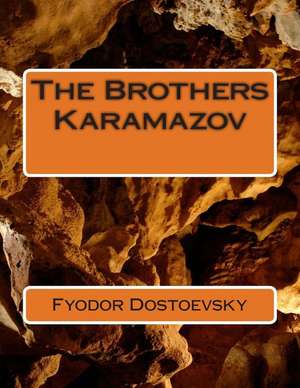 The Brothers Karamazov de Fyodor Dostoevsky