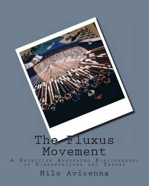 The Fluxus Movement de Milo Avicenna