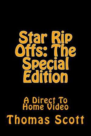 Star Rip Offs de Thomas Edward Scott