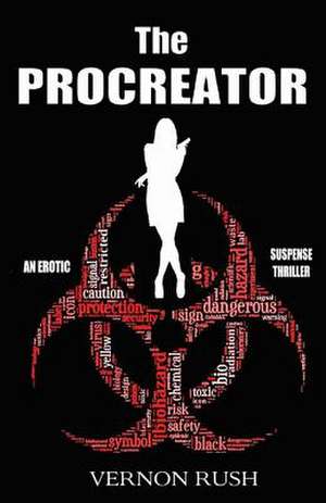 The Procreator de Vernon Rush