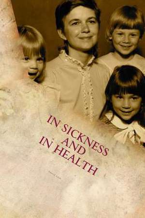 In Sickness and in Health de Edward Adam