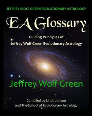 Jeffrey Wolf Green Evolutionary Astrology de Jeffrey Wolf Green