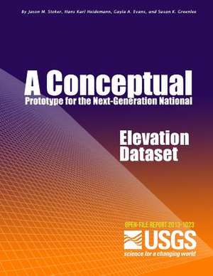 A Conceptual Prototype for the Next-Generation National Elevation Dataset de U. S. Department of the Interior