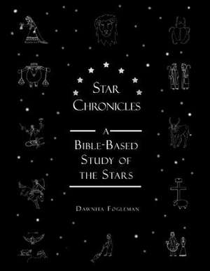 Star Chronicles de Dawnita Fogleman