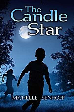 The Candle Star de Michelle Isenhoff