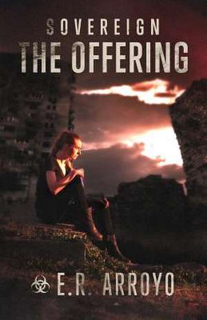 The Offering de E. R. Arroyo