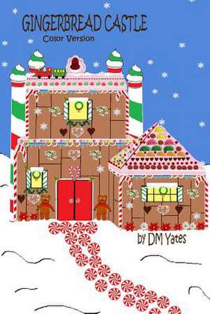 Gingerbread Castle Color Version de Mrs D. M. Yates