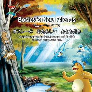 Bosley's New Friends (Japanese - English) de Tim Johnson