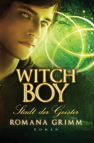 Witch Boy de Romana Grimm