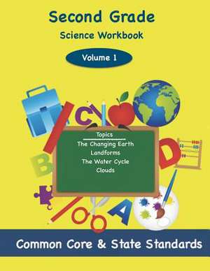 Second Grade Science Volume 1 de Todd DeLuca