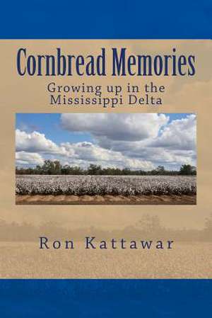 Cornbread Memories de MR Ron Kattawar