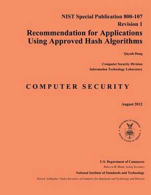 Recommendation for Applications Using Approved Hash Algorithms de Quynh Dang