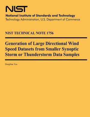 Generation of Large Directional Wind Speed Datasets from Smaller Synoptic Storm or Thunderstorm Data Samples de Donghun Yeo