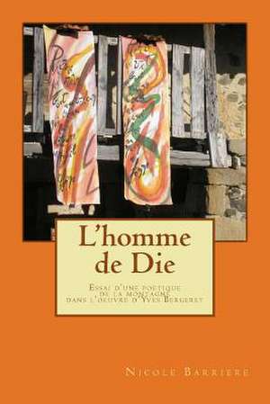 L'Homme de Die de Nicole Barriere