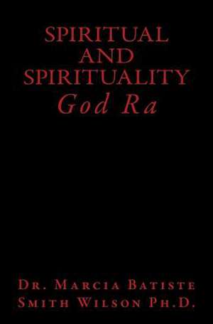 Spiritual and Spirituality de Wilson, Marcia Batiste Smith