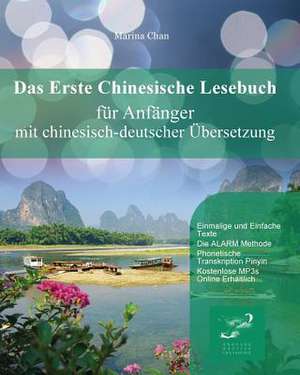 Das Erste Chinesische Lesebuch Fur Anfanger de Marina Chan