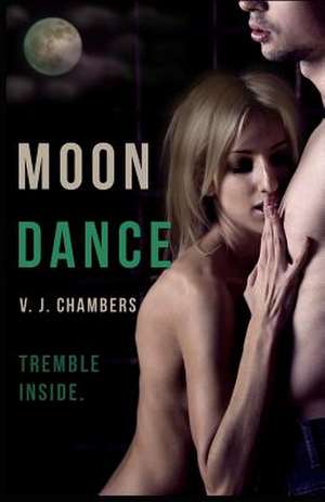 Moon Dance de V. J. Chambers