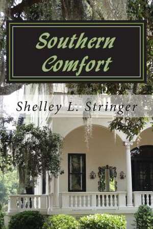 Southern Comfort de Shelley L. Stringer