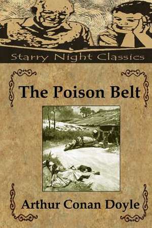 The Poison Belt de Arthur Conan Doyle