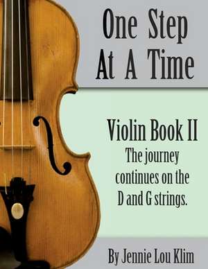 One Step at a Time de Jennie Lou Klim