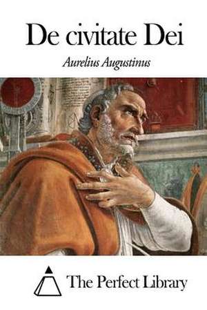 de Civitate Dei de Aurelius Augustinus