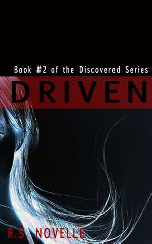 Driven de R. S. Novelle