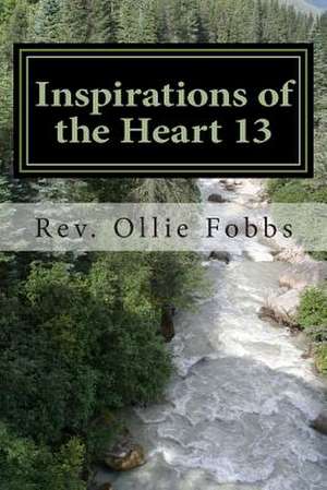 Inspirations of the Heart 13 de Ollie B. Jr. Fobbs