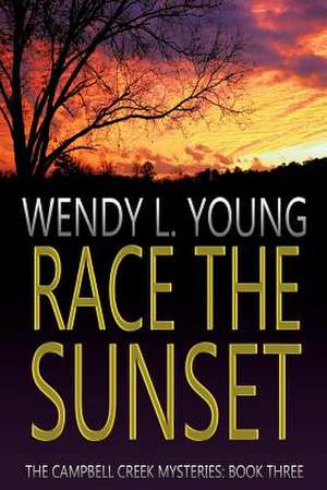 Race the Sunset de Wendy L. Young