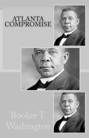 Atlanta Compromise de Booker T. Washington