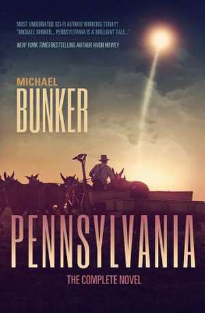 Pennsylvania de Michael Bunker