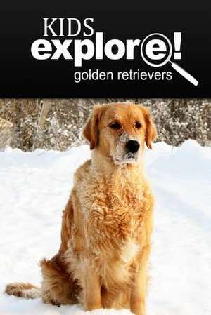 Golden Retrievers - Kids Explore de Kids Explore!