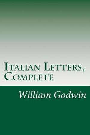 Italian Letters, Complete de William Godwin